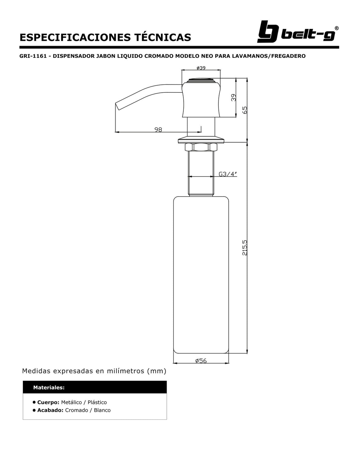 Belt-G Dispensador jabón líquido cromado modelo neo GRI-1161