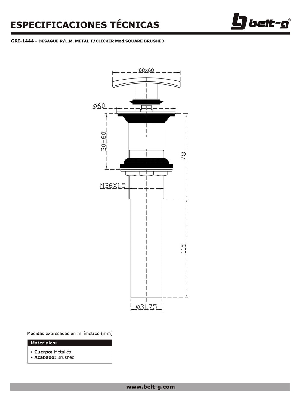 Belt-G Desagüe lavamanos metal clicker modelo square brushed GRI-1444