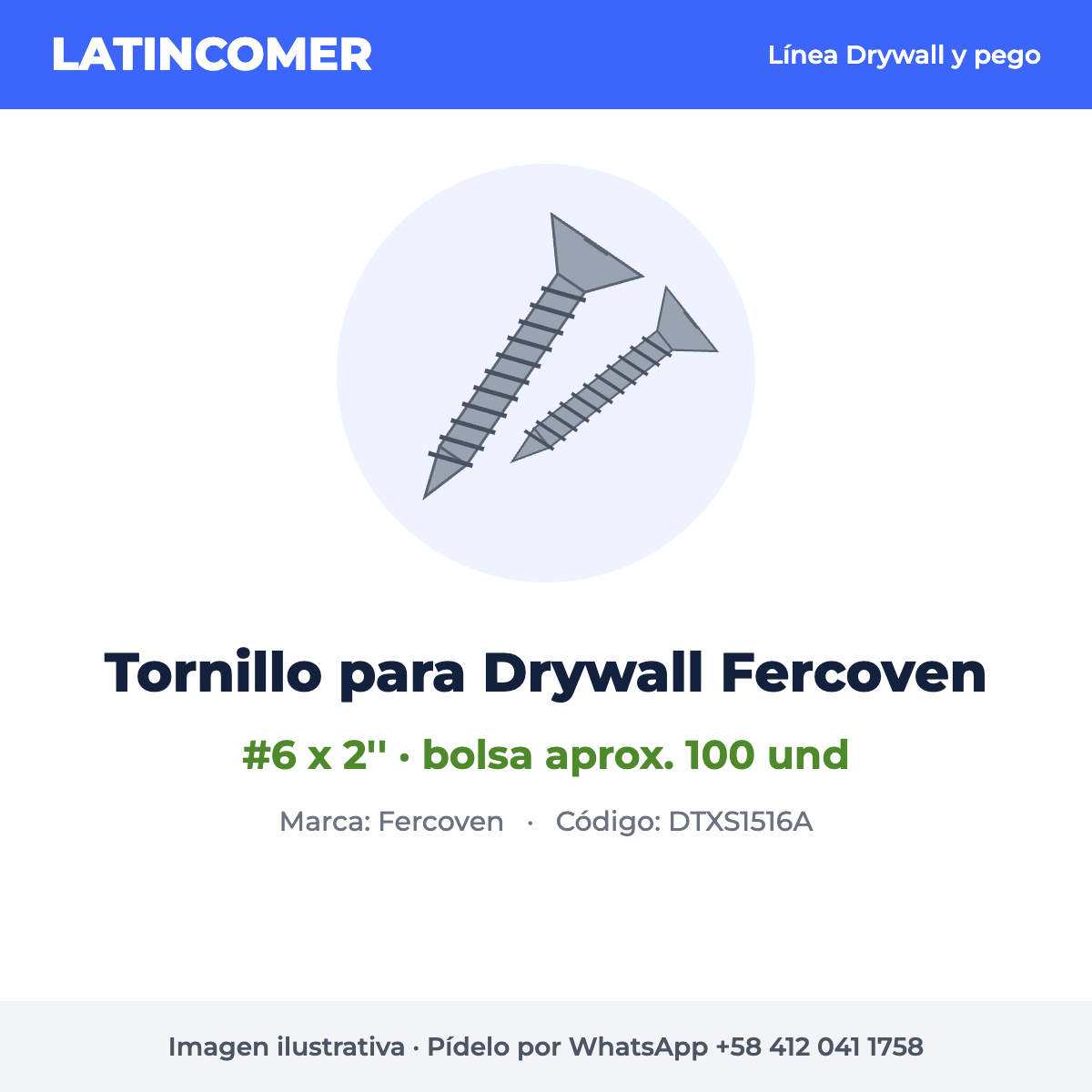 Tornillo para Drywall #6 x 2'' Fercoven (bolsa aprox. 100 und)