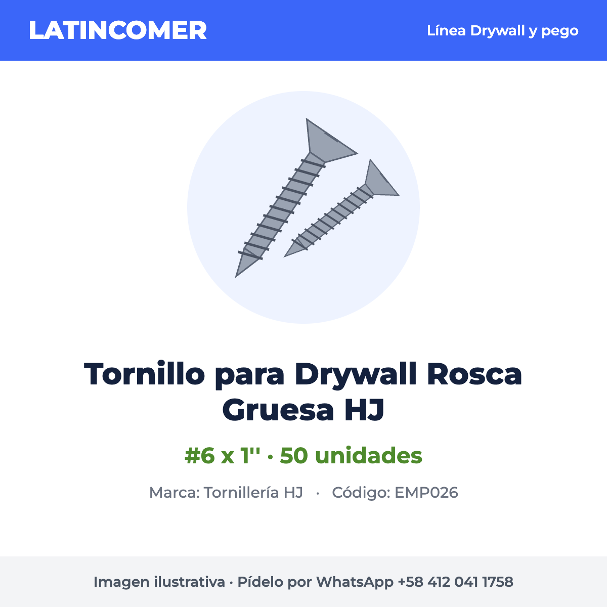 Tornillo para Drywall Rosca Gruesa #6 x 1'' HJ (50 und)