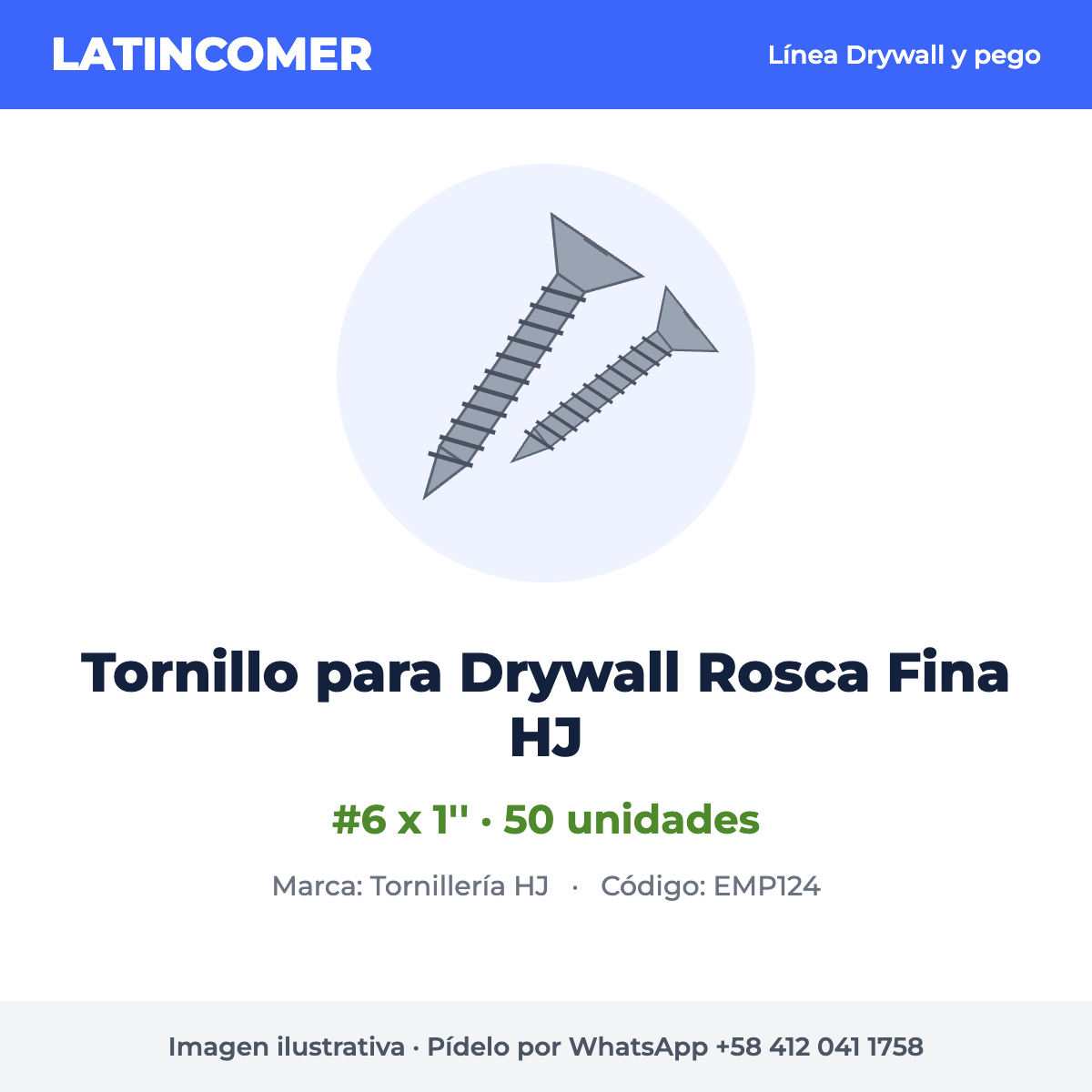 Tornillo para Drywall Rosca Fina #6 x 1'' HJ (50 und)